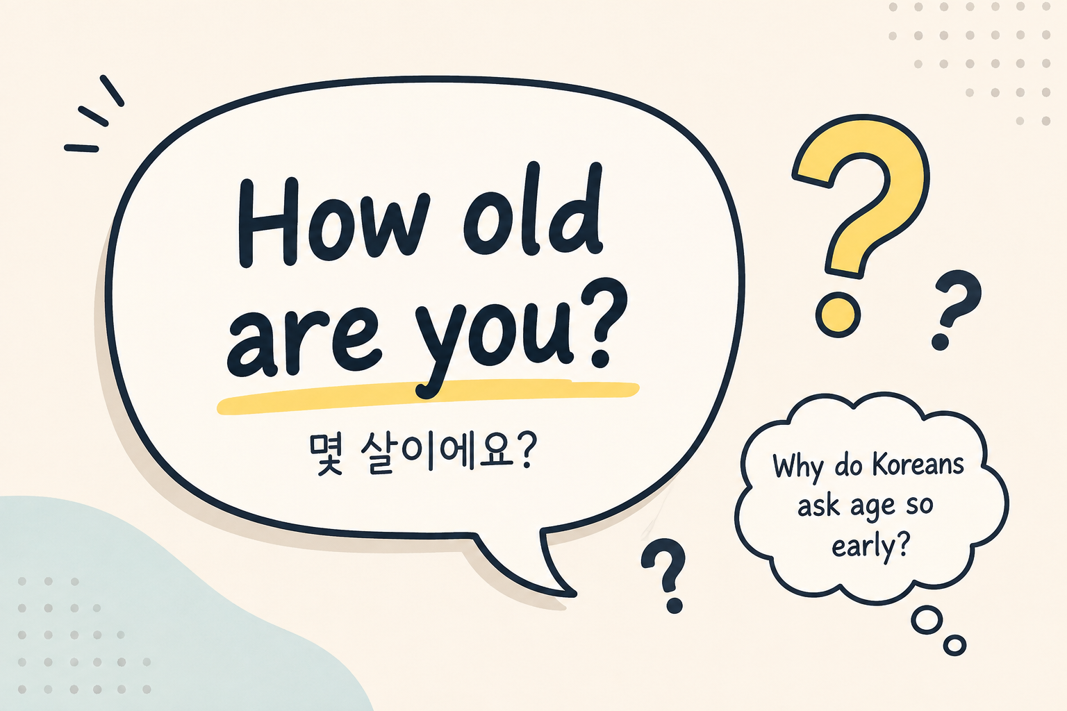 Speech bubble asking "How old are you?" illustrating Korean culture and age etiquette.